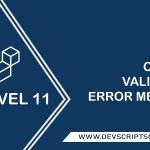 Laravel 12 Custom Validation Error Message